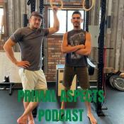 Podcast Primal Aspects Podcast