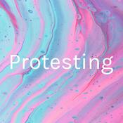 Podcast Protesting