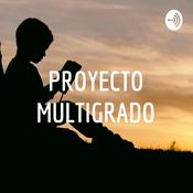 Podcast PROYECTO MULTIGRADO