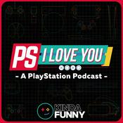 Podcast PS I Love You XOXO: PlayStation Podcast by Kinda Funny