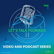 Podcast PsO Let’s Talk Psoriasis