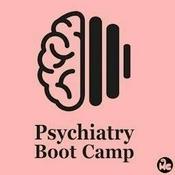 Psychiatry Boot Camp