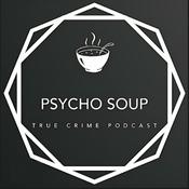 Podcast Psycho Soup