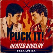 Podcast Puck It! A Penetrating Analysis of Heated Rivalry