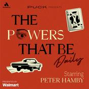 Podcast The Powers That Be: Daily