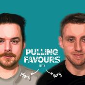 Podcast Pulling Favours with Mark & Rory