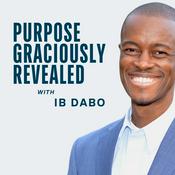 Podcast Purpose Graciously Revealed