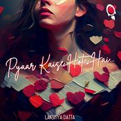 Podcast Pyaar Kaise Hota Hai...