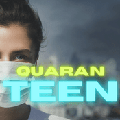 Podcast QuaranTEEN
