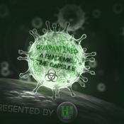 Podcast QUARANTINED: A Pandemic Time Capsule