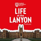 Podcast Queen's University Belfast - Life at the Lanyon