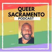 Podcast Queer Sacramento Podcast