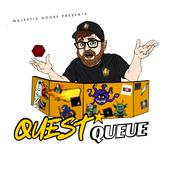 Podcast Quest Queue - D&D 5e Actual Play Podcast
