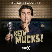 Podcast Kein Mucks! – Der Krimi-Podcast mit Bastian Pastewka