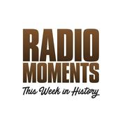 Podcast Radio Moments - This Week in History