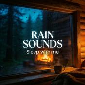 Podcast Rain Sounds, Sleep with me