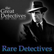 Podcast Rare Detectives of Old Time Radio