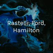 Podcast Rastelli, Ford, Hamilton: Annexation of Hawaii