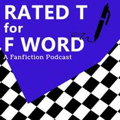 Podcast Rated T for F Word