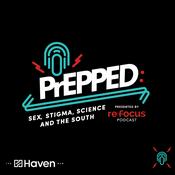 Podcast re:focus presents - The Haven PrEPPED