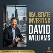 Podcast Real Estate Investing David Williams