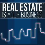Podcast Real Estate Is Your Business - a real estate technology podcast