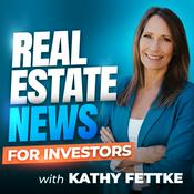 Podcast Real Estate News: Real Estate Investing Podcast