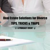 Podcast Real Estate Solutions for Divorce