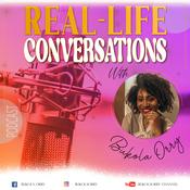 Podcast Real Life Conversations With Bukola Orry