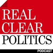 RealClearPolitics Podcast