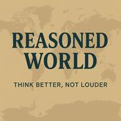Podcast Reasoned World