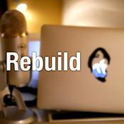 Podcast Rebuild