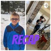 Podcast Recap