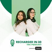 Podcast Recharged in 30