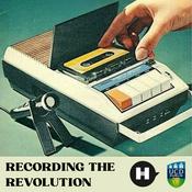 Podcast Recording the Revolution - The Harlan Strauss Tapes
