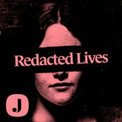 Podcast Redacted Lives