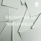 Podcast Reinos de la Naturaleza