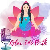Podcast The Relax Into Birth Podcast