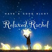 Podcast Relaxed Rachel 放鬆瑞秋