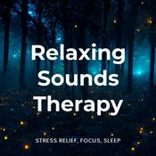 Podcast Relaxing Sounds Therapy