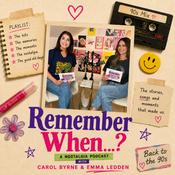 Podcast Remember When..?