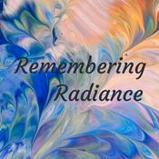 Podcast Remembering Radiance