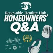 Podcast Renewable Heating Hub Homeowners' Q&A