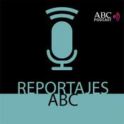 Podcast Reportajes ABC