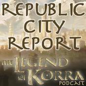 Podcast Republic City Report