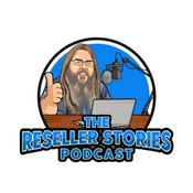 Podcast Reseller Stories Podcast