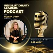 Podcast Resolutionary Leaders