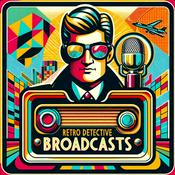 Podcast Retro Detective Broadcasts