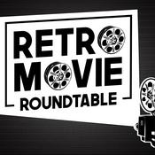 Podcast Retro Movie Roundtable