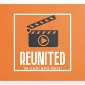 Podcast Reunited the Classic Movie Podcast
